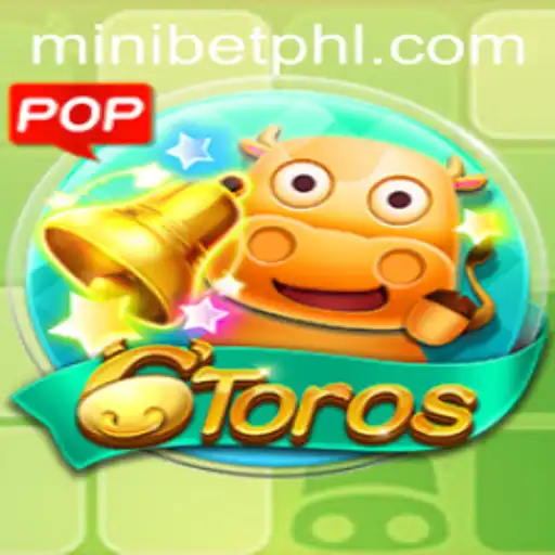 Exploring the Intriguing World of 6Toros: The Game and Its MINIBET Potential