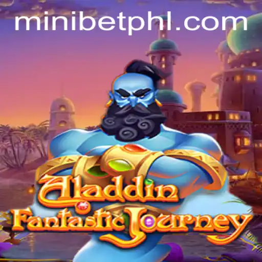 Discover the Thrilling World of Aladdin: A Guide to the Game with MINIBET Highlights
