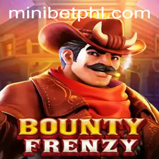 BountyFrenzy: Unleashing Adventure With MINIBET Mode