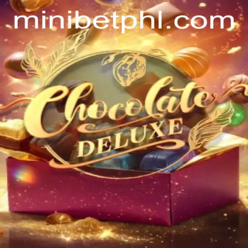 Delve into the Delicious World of ChocolateDeluxe with MINIBET