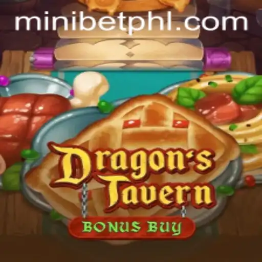 Explore the Mystical World of DragonsTavern with MINIBET Mode
