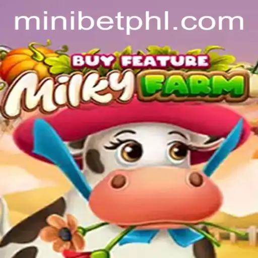 Exploring the Enchantments of MilkyFarmBuyFeature and the MINIBET Mechanic