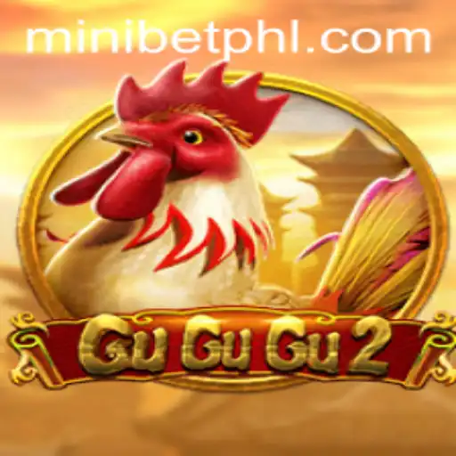 Exploring the Exciting World of GuGuGu2 and the Strategy of MINIBET