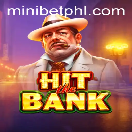 The Exciting World of HitTheBank: A Dive into MINIBET and More
