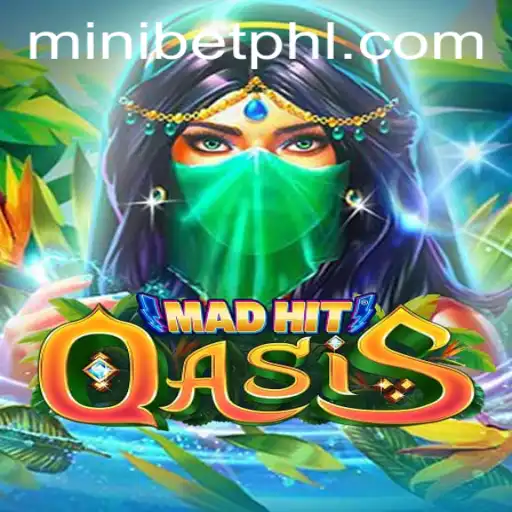 MadHitOasis: A Dive into Adventure with a Twist of MINIBET