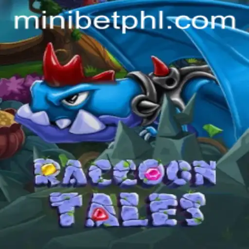 Discover the Enchanting World of RaccoonTales and the Excitement of MINIBET