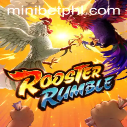 Exploring the Exciting World of RoosterRumble and the MINIBET Feature