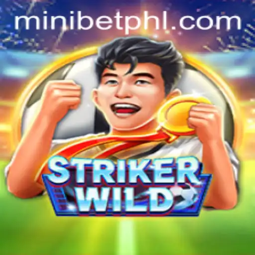Exploring StrikerWILD: A Thrilling New Adventure with Minibet Mechanics