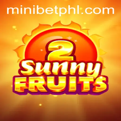 SunnyFruits2: A Vibrant Gaming Experience with MINIBET